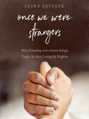 cover image of Once We Were Strangers